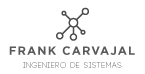 Frank Carvajal – Ing. De sistemas